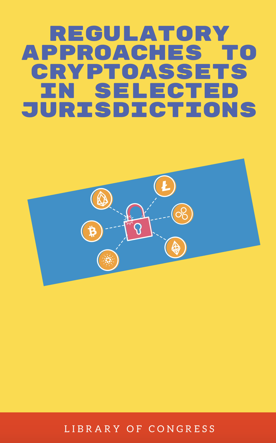 Regulatory Approaches To Cryptoassets In Selected Jurisdictions